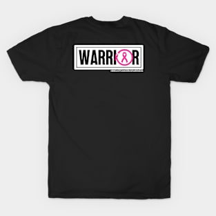 Warrior - Breast cancer awareness T-Shirt